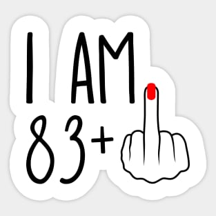 I Am 83 Plus 1 Middle Finger For A 84th Birthday Sticker